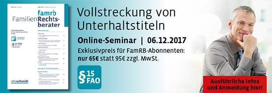 Online-Seminar zum Vorzugspreis: Vollstreckung von Unterhaltstiteln